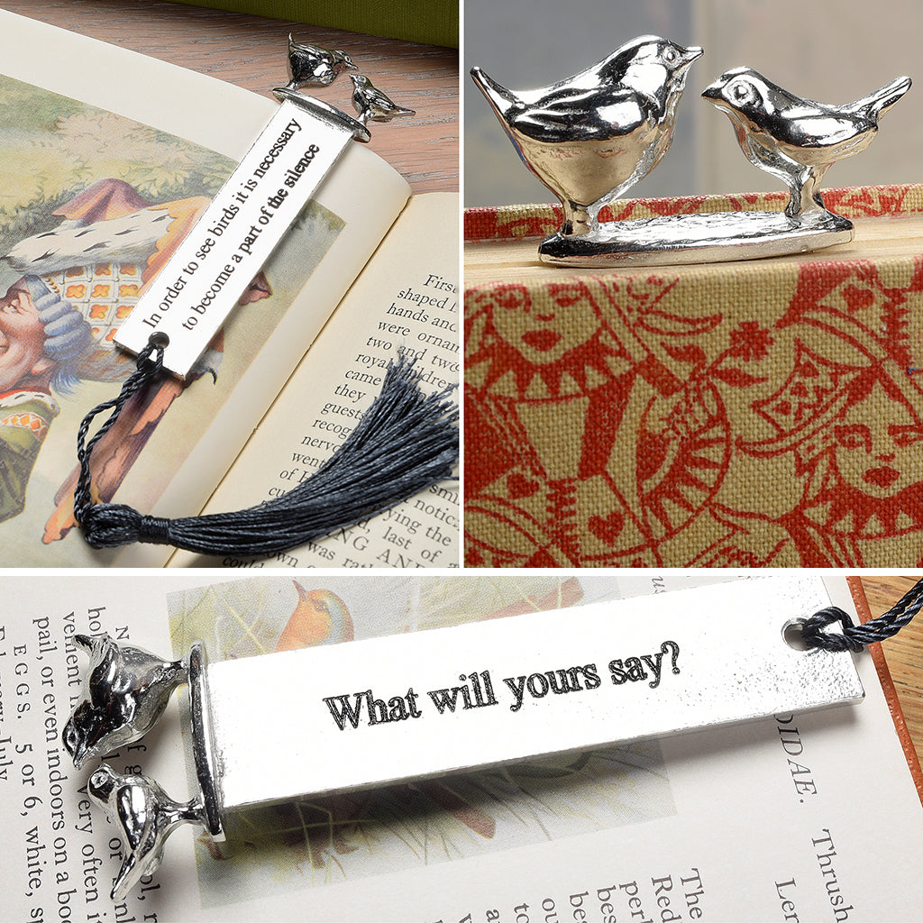 A personalized engraved pewter metal  bookmark with a wren and a robin on the top. On the front the quoe 'In order to see birds it is necessary to become part of the silence'. We engrave the back with your message. Gifts for bird lovers, book lovers