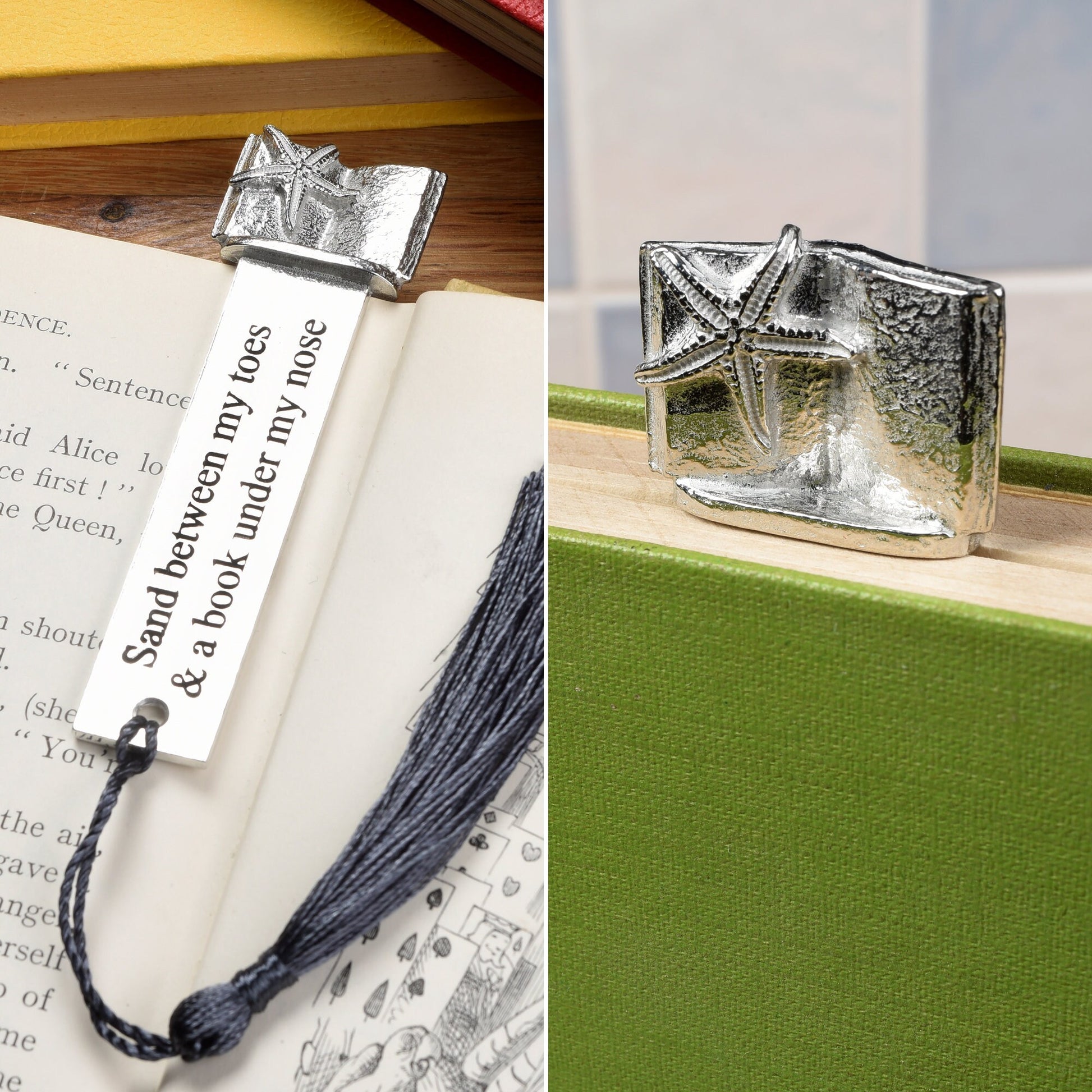 A pewter metal  bookmark with a starfish gripping an open book on the top. On the front the quotation 'Sand between my toes & a book under my nose'. 