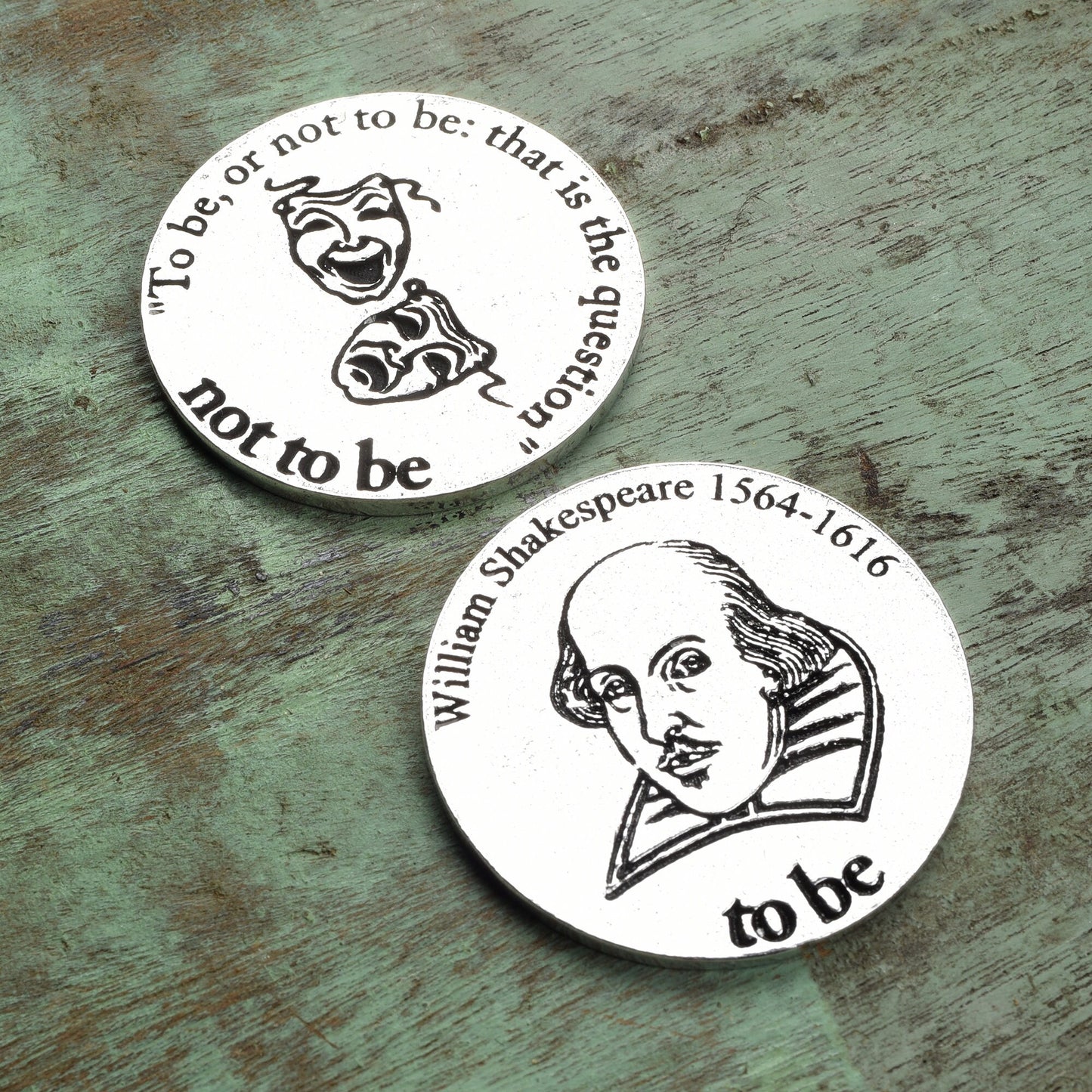 Shakespeare gifts. Inspired by Hamlet's famous 'To be, or not to be' soliloquy, this charming pewter Shakespeare decision coin gift has 'to be' on one side and 'not to be' on the other. UK handmade pewter.